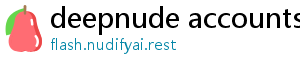 deepnude accounts