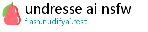 undresse ai nsfw